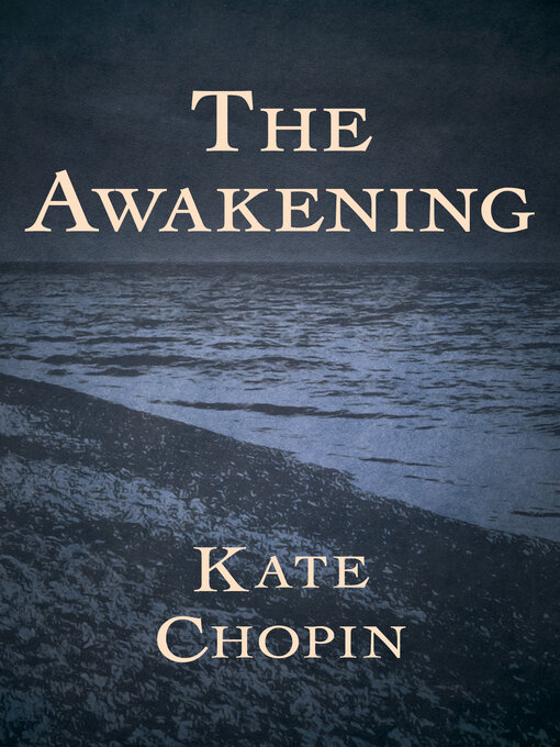 Title details for Awakening by Kate Chopin - Available